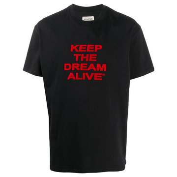 Keep The Dream Alive T恤